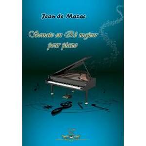 Sonate en Ré-majeur  pour piano - Jean de Mazac