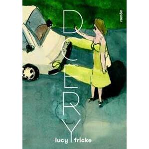 Dcery - Lucy Fricke