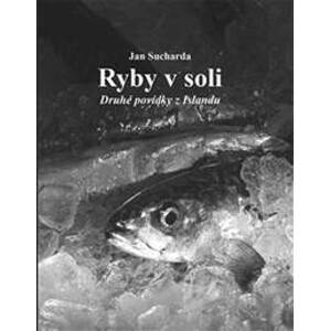 Ryby v soli - Jan Sucharda