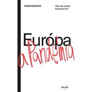 Európa a pandémia - Ivan Krastev