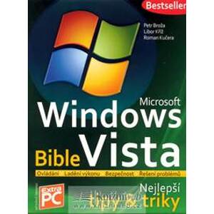 Microsoft Windows Vista - Bible - Kolektív