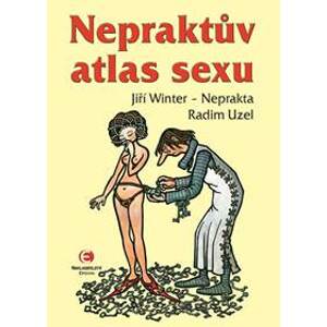 Nepraktův atlas sexu - Kolektív autorov