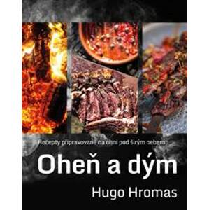 Oheň a dým - Hugo Hromas