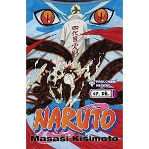 Naruto 47 - Prolomení pečeti! - Kišimoto Masaši