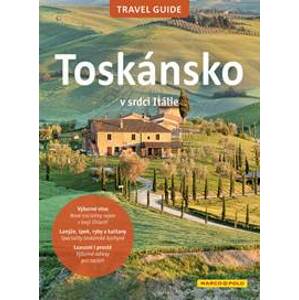 Toskánsko - Travel Guide - autor neuvedený
