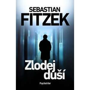 Zlodej duší - Fitzek Sebastian