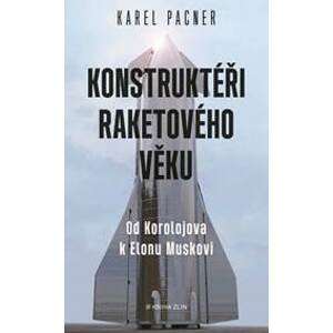 Konstruktéři raketového věku - Karel Pacner