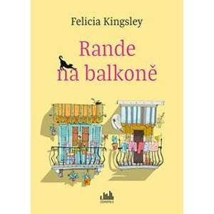 Rande na balkoně - Kingsley Felicia