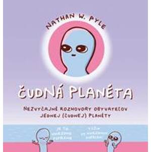 Čudná planéta - Pyle Nathan W.