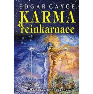 Karma a reinkarnace - Mary Ann Woodwardová