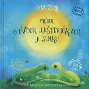 Príbeh o dvoch jašteričkách a slnku - 3. vydanie - Iryna Zelyk