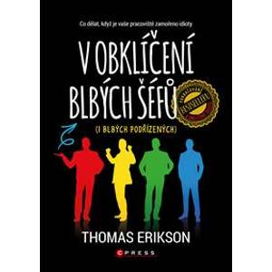 V obklíčení blbých šéfů (i blbých podřízených) - Thomas Erikson