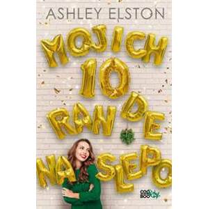 Mojich 10 rande naslepo - Ashley Elston