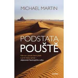 Podstata pouště - Martin Michael