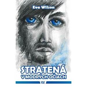 Stratená v modrých očiach - Eva Wilson