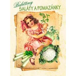 Babiččiny saláty a pomazánky - Trnková Klára
