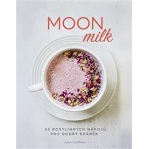 Moon milk - Gina Fontana