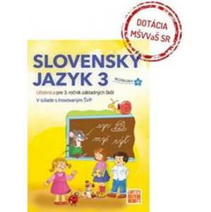 Slovenčina Nezábudka 3 učebnica - Anhová Nguyenová Ľuba