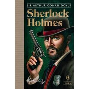 Sherlock Holmes 6: Údolie hrôzy - Doyle Sir Arthur Conan
