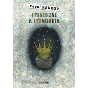 Princezné a princovia - Rankov Pavol