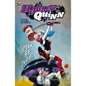 Harley Quinn 6 - Pták se zlobí - Tieri , Miranda Inaki Frank