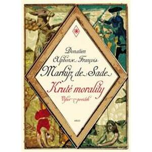 Kruté morality - A. F. de Sade Donatien