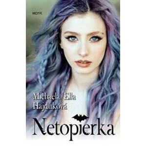Netopierka - Hajduková Michaela Ella