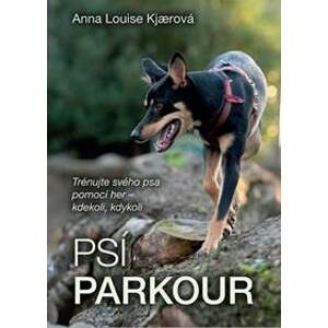 Psí parkour - Anna Louise Kjaerová