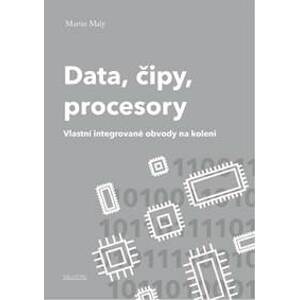 Data, čipy, procesory - Malý Martin