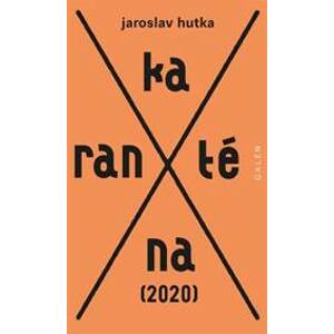 Karanténa (2020) - Jaroslav Hutka