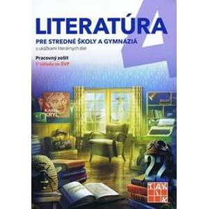 Literatúra 4 - pre SŠ a gymnáziá PZ - Kolektív autorov