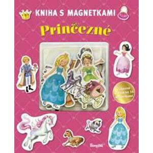 Kniha s magnetkami: Princezné - autor neuvedený