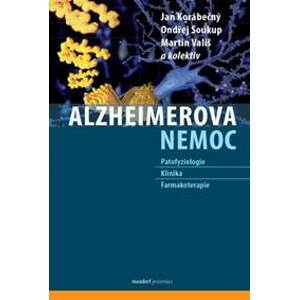 Alzheimerova nemoc - Jan Korábečný, Ondřej Soukup, Martin Vališ