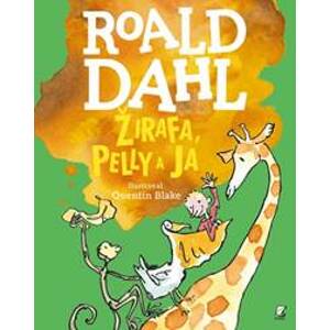 Žirafa, Pelly a ja - Roald Dahl