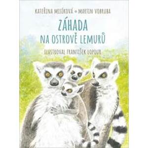 Záhada na ostrově lemurů - Kateřina Misíková, Martin Vobruba