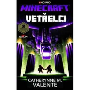 Minecraft Vetřelci - Catherynne Valente