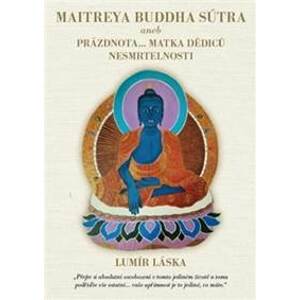 Maitrea buddha sútra - Lumír Láska