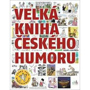 Velká kniha českého humoru - autor neuvedený