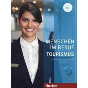 Menschen Im Beruf - Tourismus A1 - autor neuvedený
