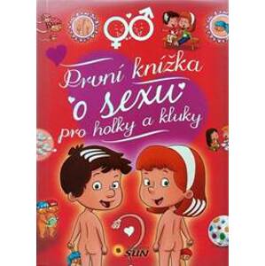 První knížka o sexu pro holky a kluky - autor neuvedený
