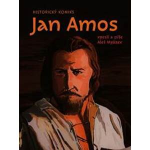 Historický komiks Jan Amos - Aleš Mrázek