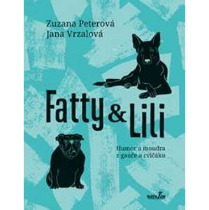 Fatty a Lili - Zuzana Peterová, Jana Vrzalová