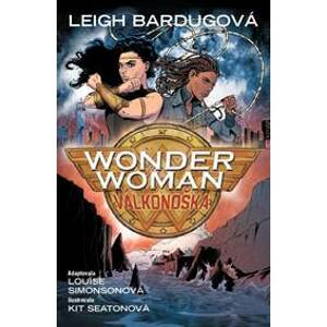 Wonder Woman 7 - Válkonoška - Bardugo Leigh