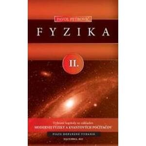 Fyzika II. (piate doplnené vydanie) - Pavol Petrovič
