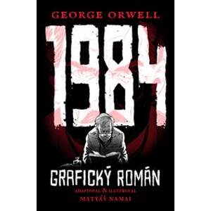 1984 Grafický román - George Orwell