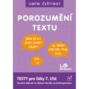 Porozumění textu 7 - Jana Čermáková, Jiří Jurečka, Hana Mikulenková