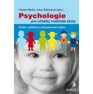 Psychologie pro učitelky mateřské školy - Václav Mertin, Ilona Gillernová