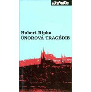 Únorová tragédie - Hubert Ripka