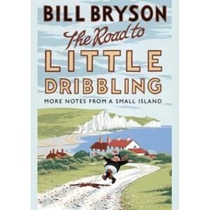 Road to Little Dribbling - Bryson Bill