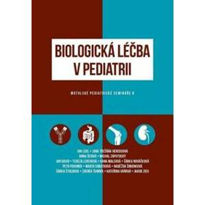 Biologická léčba v pediatrii - Jan David, Filip Fencl, Tereza Doušová